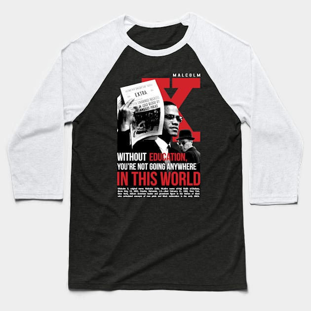 malcolm x day popular quote Baseball T-Shirt by ZUNAIRA